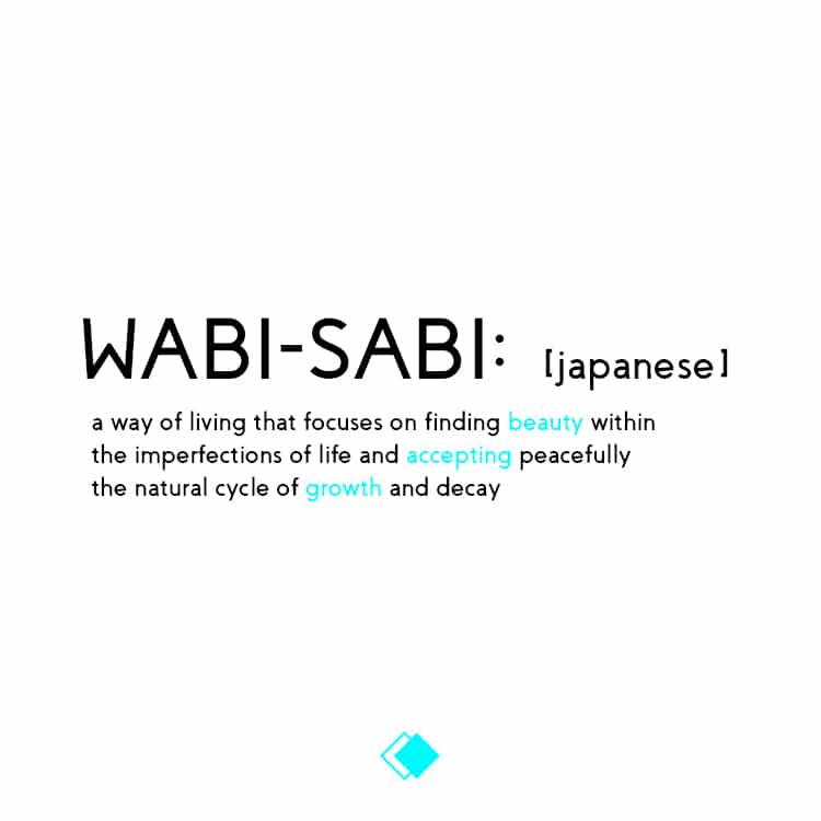 Wabi-Sabi (Japanese) Definition